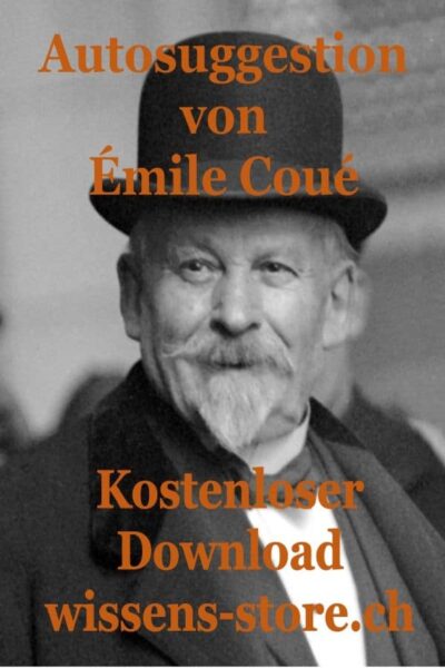 Kostenlose Autosuggestion von Émilie Coué