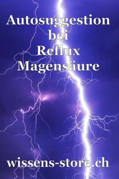 Reflux-Magensäure Autosuggestion